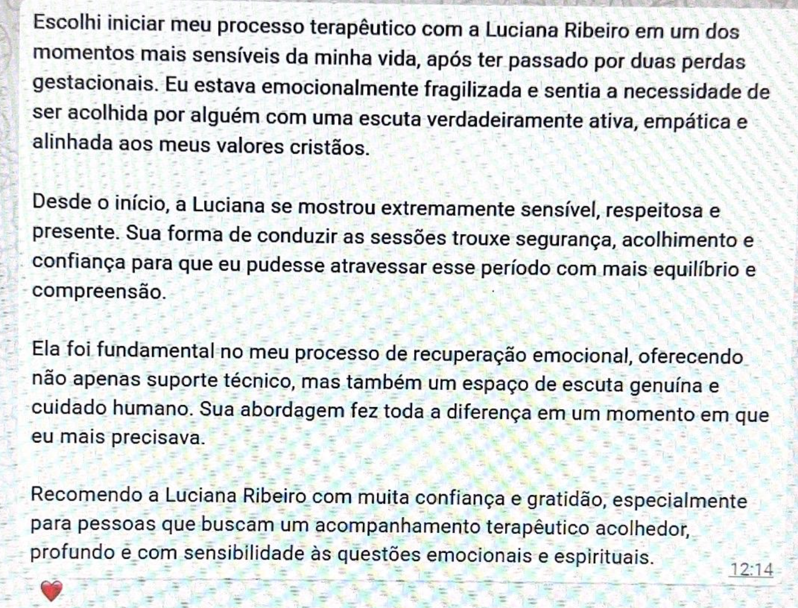 Depoimento de paciente sobre acolhimento e recuperação emocional